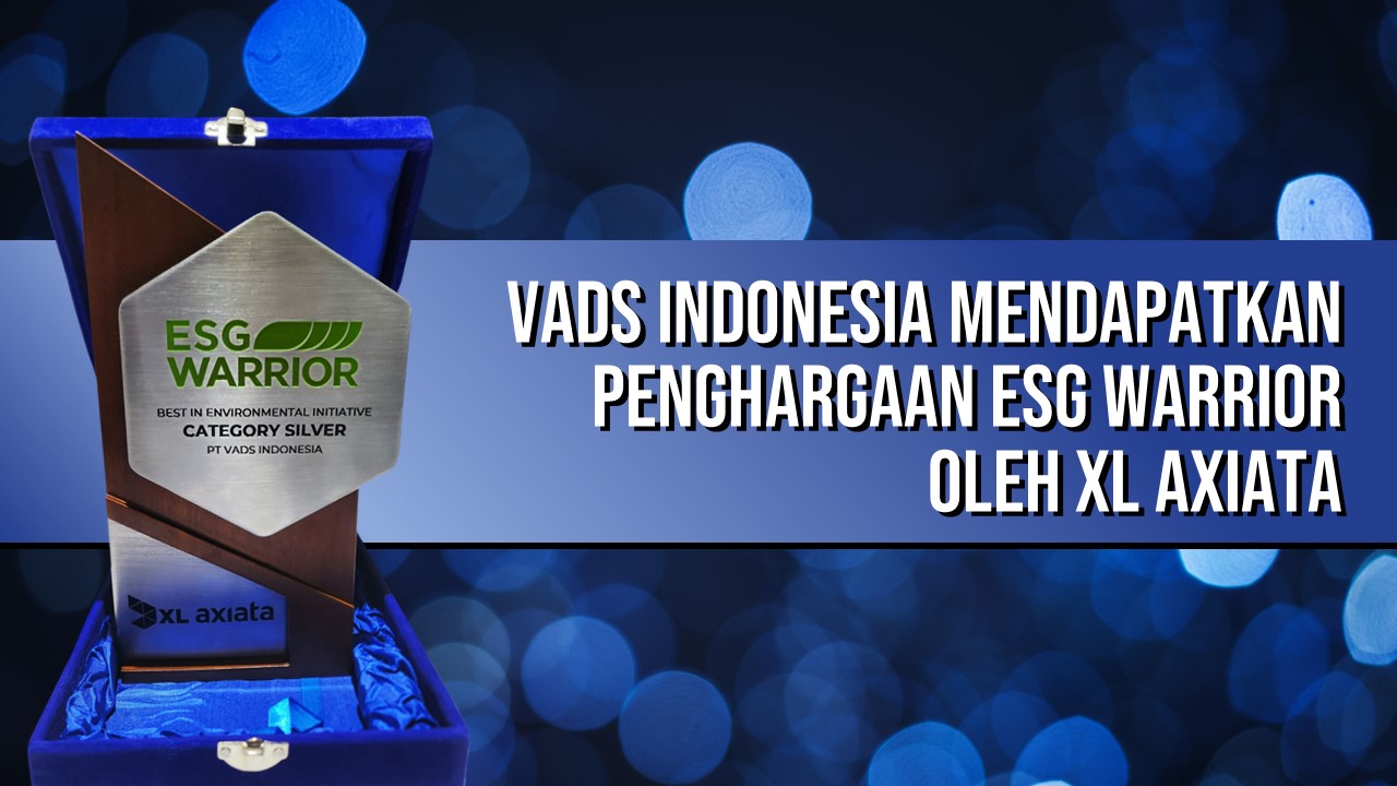 Image of VADS Indonesia Mendapatkan Penghargaan ESG Warrior oleh XL Axiata