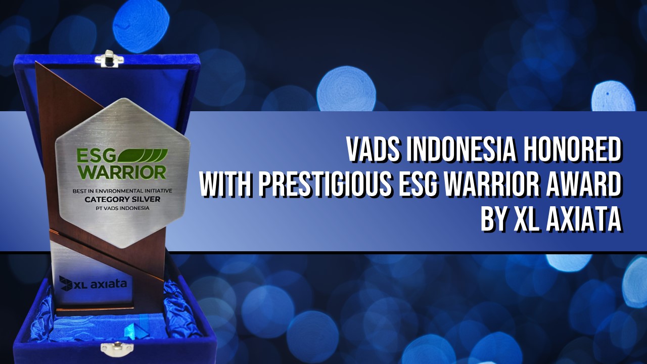 Image of VADS Indonesia Honored with Prestigious ESG Warrior Award by XL Axiata